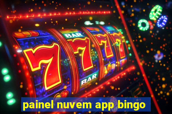 painel nuvem app bingo